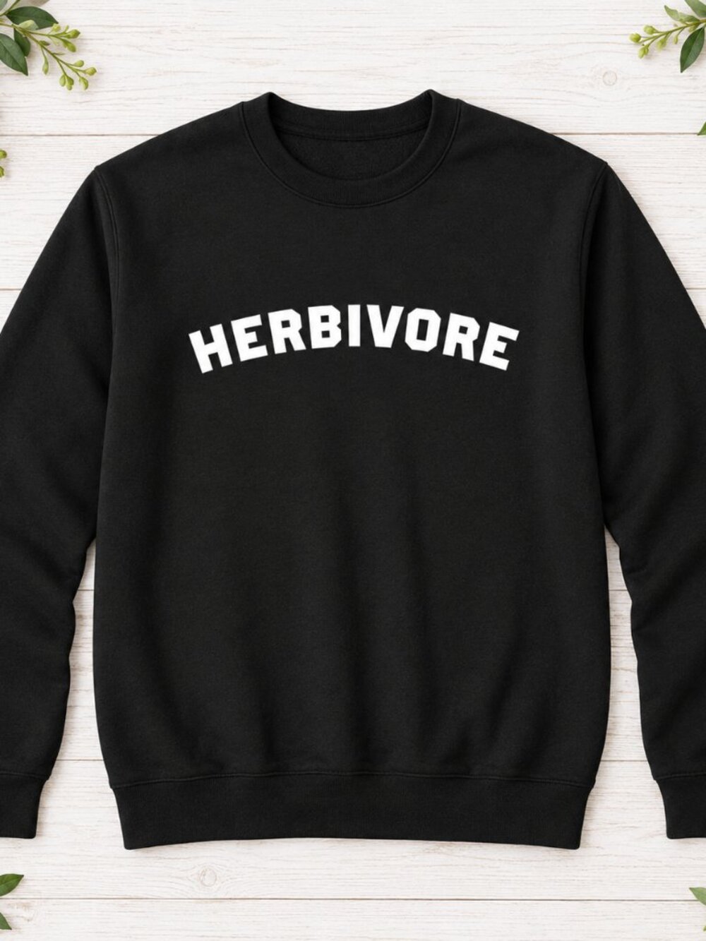 Herbivore Sweatshirt Black Funny Vegan Vegetarian Slogan Unisex Pullover